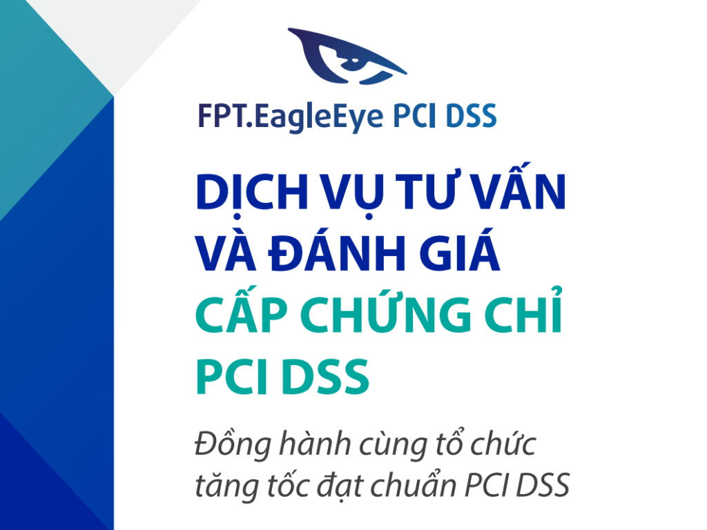 Dịch vụ Tư vấn và đánh giá cấp chứng chỉ PCI DSS